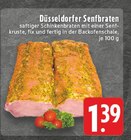 Düsseldorfer Senfbraten im Angebot bei E center in Borken Düsseldorfer Senfbraten Angebote bei E center Borken für 1,39 €