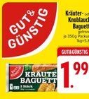 Kräuter- oder Knoblauch Baguette von GUT & GÜNSTIG im aktuellen EDEKA Prospekt für 1,99 €