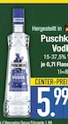 Vodka im EDEKA Prospekt Vodka von Puschkin im aktuellen EDEKA Prospekt für 5,99 €