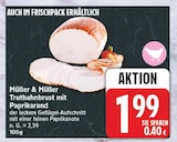 Truthahnbrust mit Paprikarand von Müller & Müller im aktuellen EDEKA Prospekt
