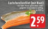 Lachsforellenfilet (mit Haut) Angebote bei E center Herten für 2,59 €
