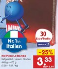 Ital Pizza La Bomba Angebote bei Netto Marken-Discount Nordhorn für 3,33 €