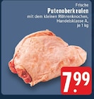Putenoberkeulen im Angebot bei EDEKA in Paderborn Putenoberkeulen Angebote bei EDEKA Paderborn für 7,99 €