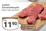 GLOBUS - Schweinefiletspieß Angebot im Prospekt Schweinefiletspieß bei GLOBUS im Prospekt "" für 11,90 €