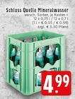 Mineralwasser im Angebot bei EDEKA in Krefeld Mineralwasser Angebote von Schloss Quelle bei EDEKA Krefeld für 4,99 €
