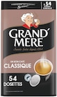 Dosettes de café - GRAND’MÈRE en promo à 7,49 € chez Supermarchés Match Dosettes de café - GRAND’MÈRE dans le catalogue Supermarchés Match