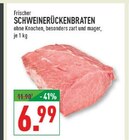 Frischer Schweinerückenbraten Angebote bei Marktkauf Lemgo für 6,99 €