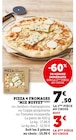Pizza 4 fromages - Mix Buffet - U Express à Drancy Pizza 4 fromages - Mix Buffet en promo chez U Express Drancy à 3,00 €