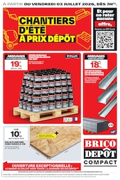 Catalogue Brico Dépôt à Luzech, avec 20 pages Prospectus Brico Dépôt à Luzech: "CHANTIERS D'ÉTÉ À PRIX DÉPÔT", 20} pages, 03/07/2026 - 16/07/2026