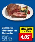 Grillmeister Rindersteak aus Südamerika Angebote bei Lidl Elmshorn für 4,05 €