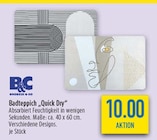 Badteppich "Quick Dry" im diska Prospekt Badteppich "Quick Dry" von B&C im aktuellen diska Prospekt für 10,00 €