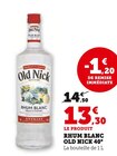 Rhum blanc 40° - Old Nick en promo chez U Express Rhum blanc 40° - Old Nick dans le catalogue U Express
