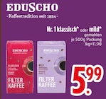 Aktuelle Kaffee Angebote bei EDEKA in Augsburg Aktuelles klassisch Angebot bei EDEKA in Augsburg ab 5,99 €