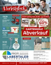 Labertaler Fachmarkt Baumarkt Prospekt der aktuellen Woche mit 16 Seiten, gültig von 30.09.2023 bis 12.10.2023, in Kelheim und Umgebung Aktueller Labertaler Fachmarkt Baumarkt Prospekt in Kelheim und Umgebung, "Alles für Dein Herbstglück!" mit 16 Seiten, 30.09.2023 - 12.10.2023