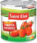 Tomates Entières Pelées au Jus - SAINT ÉLOI en promo chez Intermarché Super Saint-Denis à 0,99 €