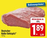 Deutscher Kalbs-Tafelspitz im Angebot bei EDEKA in Landshut Deutscher Kalbs-Tafelspitz Angebote bei EDEKA Landshut für 1,89 €