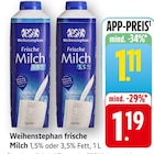 Frische Milch 1,5% Fett Angebote von Weihenstephan bei E center Göppingen für 1,11 €