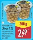 Oliven XXL Knoblauch-Kräuter im ALDI Nord Prospekt Oliven XXL Knoblauch-Kräuter von Wonnemeyer im aktuellen ALDI Nord Prospekt für 2,49 €