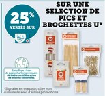 25% versés sur ma carte u sur une selection de pics et brochettes u - U - Super U à Erstein 25% versés sur ma carte u sur une selection de pics et brochettes u - U en promo chez Super U Erstein