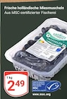 Frische holländische Miesmuscheln im Angebot bei GLOBUS in Salzgitter Frische holländische Miesmuscheln Angebote bei GLOBUS Salzgitter für 2,49 €