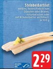 Aktuelle Fisch Angebote bei EDEKA in Mönchengladbach Aktuelles Steinbeißerfilet Angebot bei EDEKA in Mönchengladbach ab 2,29 €