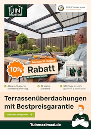 Tuinmaximaal Prospekt für Gingen mit 14 Seiten Tuinmaximaal Prospekt für Gingen: "Terrassenüberdachungen mit Bestpreisgarantie", 14 Seiten, 07.07.2026 - 31.08.2026