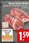 EDEKA Herzogenrath - Bacon Cheese Bomb Angebot im Prospekt Bacon Cheese Bomb bei EDEKA im Herzogenrath Prospekt für 1,59 €