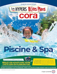 Catalogue Supermarchés Cora en cours à Wassy et alentours, Piscine & Spa, 26 pages, 09/04/2024 - 22/06/2024