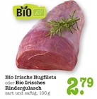 Bio Irische Bugfilets für 2,79 € bei E center im Angebot Bio Irische Bugfilets im aktuellen E center Prospekt