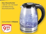 Glas-Wasserkocher im Angebot bei GLOBUS in Leipzig Glas-Wasserkocher Angebote von GOURMETmaxx bei GLOBUS Leipzig für 9,99 €