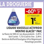 Liquide vaisselle Actifroid Menthe glacée* - Paic en promo chez Supeco Liquide vaisselle Actifroid Menthe glacée* - Paic dans le catalogue Supeco