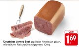 Aktuelle Rindfleisch Angebote bei E center in Reutlingen Aktuelles Deutsches Corned Beef Angebot bei E center in Reutlingen ab 1,69 €