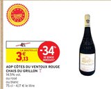 AOP Côtes du Ventoux Rouge - Chais du Grillon - Intermarché à Nice AOP Côtes du Ventoux Rouge - Chais du Grillon en promo chez Intermarché Nice à 3,13 €