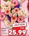 Exklusivstrauß bei Kaufland im Prospekt "" für 25,99 €