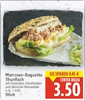 Matrosen-Baguette Thunfisch von  im aktuellen E center Prospekt für 3,50 €
