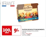 PLATEAU DE RACLETTE RICHESMONTS - RICHESMONTS en promo chez Auchan Supermarché Bourges à 9,99 €