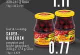 Aktuelles SAUER-KIRSCHEN Angebot bei E center in Essen ab 0,77 €