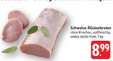 Schweine-Rückenbraten Angebote bei E center Göppingen für 8,99 €