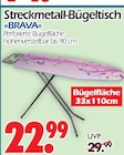 Streckmetall-Bügeltisch BRAVA Angebote bei Wreesmann Cottbus für 22,99 €