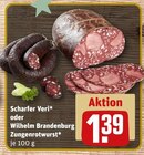 Scharfer Veri oder Zungenrotwurst Angebote von Wilhelm Brandenburg bei REWE Schorndorf für 1,39 €