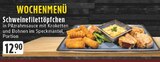 Schweinefilettöpfchen im Angebot bei E center in Herne Schweinefilettöpfchen Angebote bei E center Herne für 12,90 €
