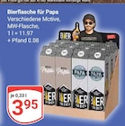Bierflasche für Papa bei GLOBUS im Hoyerswerda Prospekt für 3,95 €