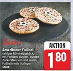 Amerikaner Fußball von Schäfer's im aktuellen EDEKA Prospekt