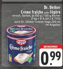 Aktuelles Crème fraîche Angebot bei E center in Moers ab 0,99 €