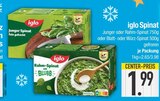 Spinat im EDEKA Prospekt Spinat von iglo im aktuellen EDEKA Prospekt für 1,99 €