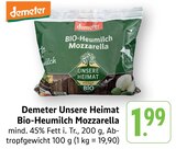 Aktuelles Unsere Heimat Bio-Heumilch Mozzarella Angebot bei EDEKA in Mannheim ab 1,99 €