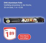 Aluminium-Folie Angebote von OHO bei GLOBUS Ludwigshafen für 1,89 €