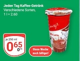 Aktuelles Kaffee-Getränk Angebot bei GLOBUS in Rostock ab 0,65 €