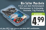 Bio Sylter Muscheln Angebote bei E center Mülheim für 4,99 €