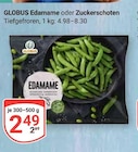 Edamame im Angebot bei GLOBUS in Siegen Edamame Angebote von GLOBUS bei GLOBUS Siegen für 2,49 €